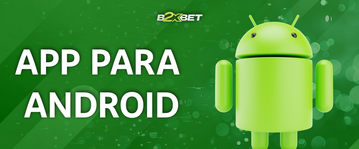 Como descarregar e instalar a aplicação móvel b2xbet no dispositivo Android
