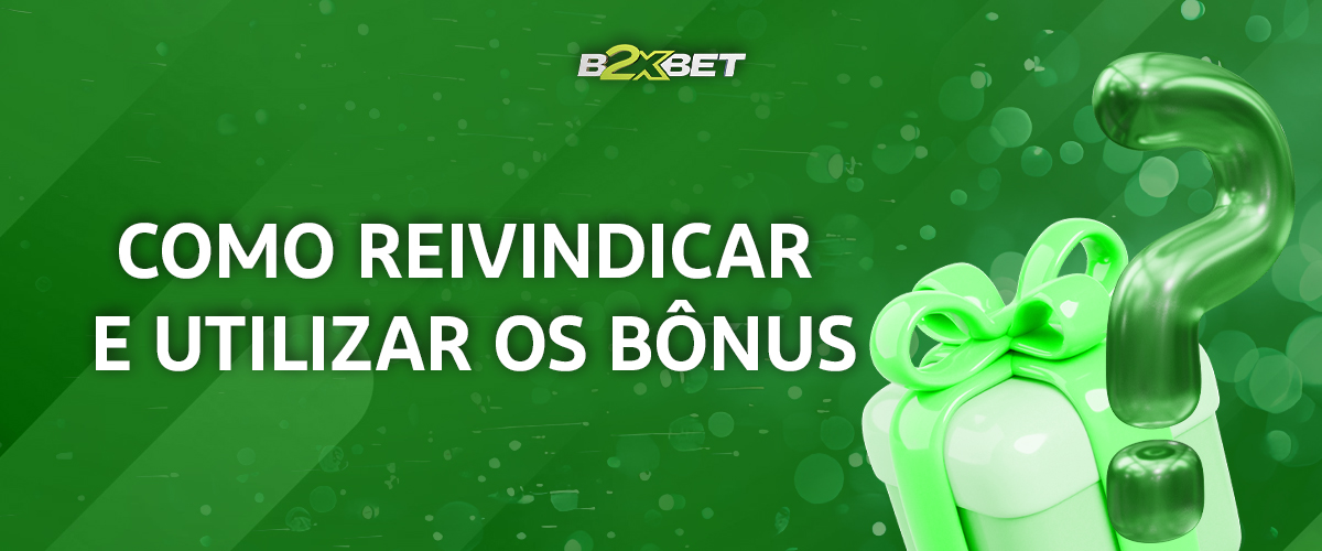 Como obter e utilizar os bónus B2xBet para o casino online e as apostas desportivas
